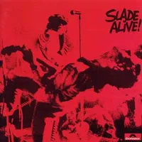 Slade - Slade Alive!
