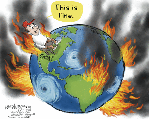 Editorial Cartoon World climate change deniers this is fine