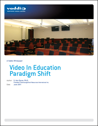 Vaddio White Paper Examines Video in Education Paradigm Shift