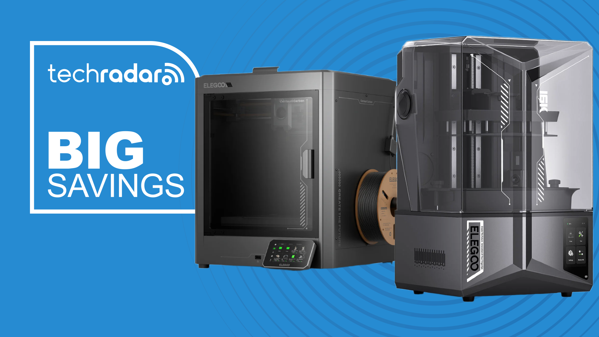 An Elegoo Centauri Carbon and Saturn 4 Ulta 16K 3D printers on a blue background next to a TechRadar badge reading &#039;Big savings&#039;