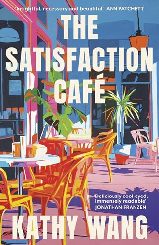 A vibrant illustration of a café interior featuring colourful furniture and plants, representing the book 'The Satisfaction Café' by Kathy Wang, featured in the July Book Club of Woman & Home.