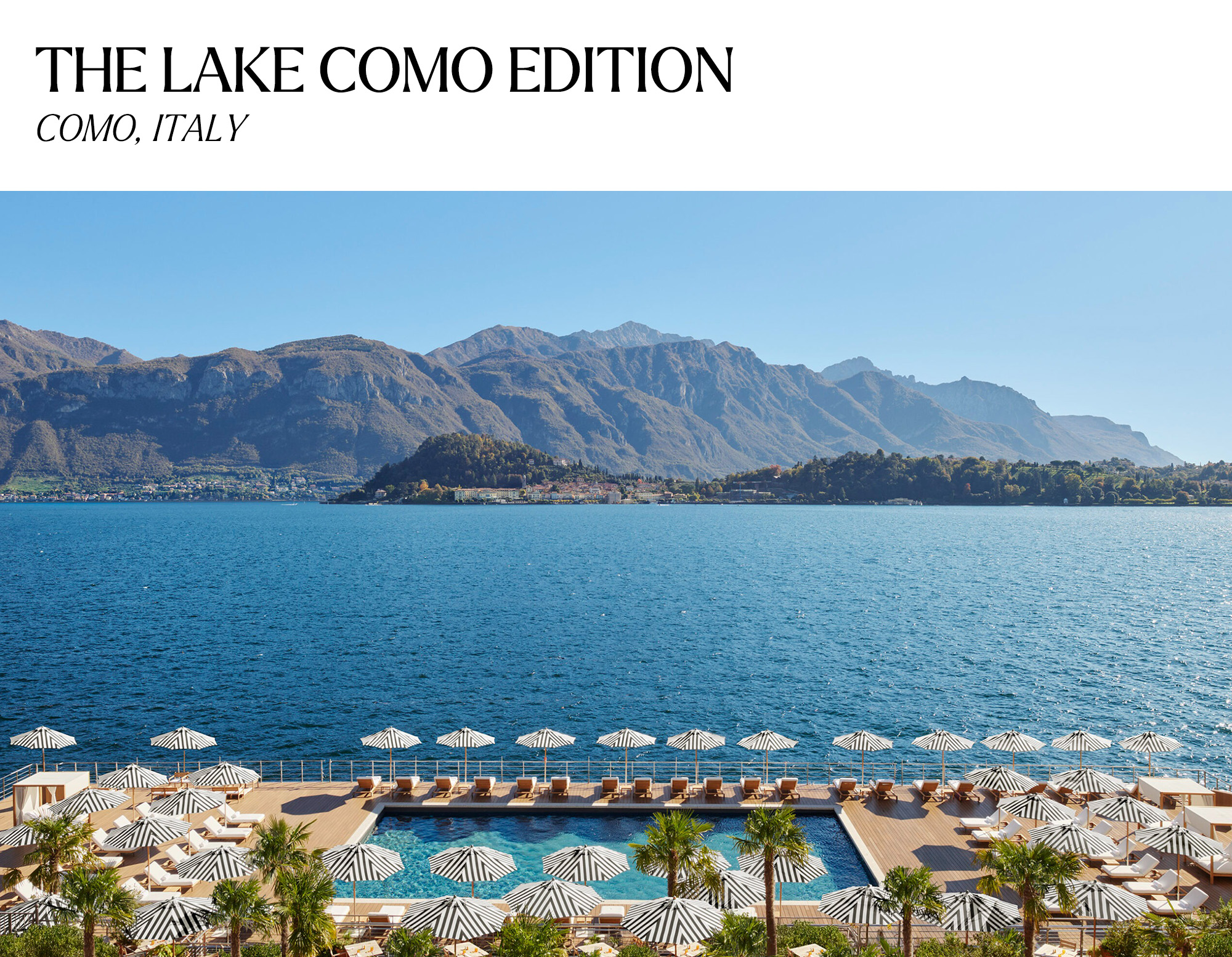 The Lake Como Edition hotel in Italy.