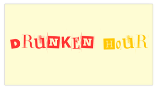 Yellow and red text on a light yellow background displaying the font Drunken Hour.