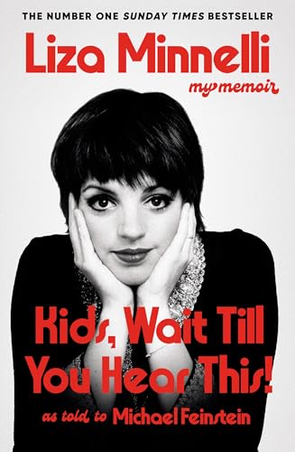 Kids, Wait Till You Hear This!: My Memoir - the Instant #1 Sunday Times Bestselling Memoir
