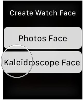 apple watch photos app create watch face from photo, choose kaleidoscope