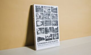 Book on Common Pavilions: The National Pavilions in the Giardini of the Venice Biennale in Essays and Photographs