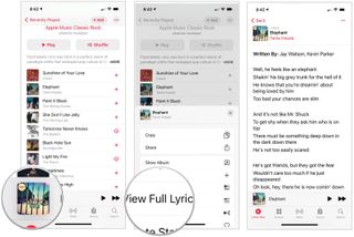 To see the full lyrics for a song, press and hold the song, then tap View Full Lyrics.