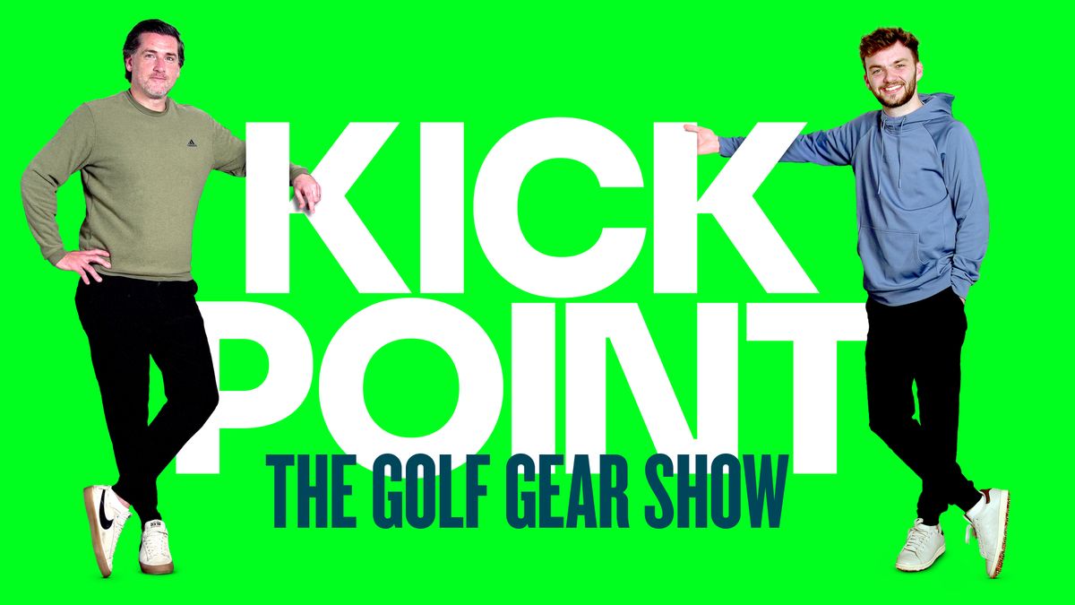 Kick Point: The Golf Gear Show – Every Single Episode