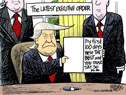 Political Cartoon U.S. President Trump hundred days executive order