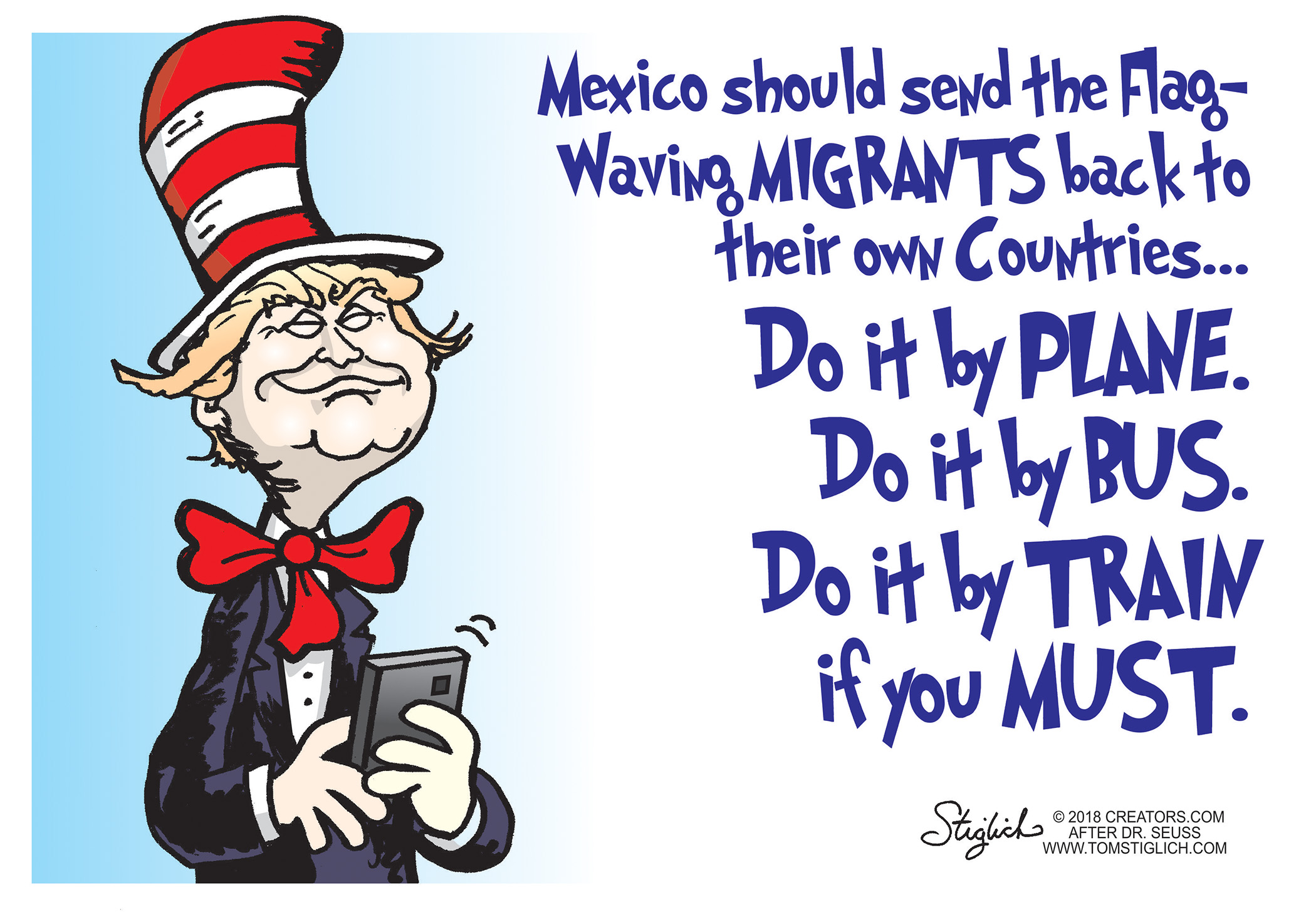 Political Cartoon U.S. Trump Dr. Seuss Cat In The Hat Migrants Mexico ...