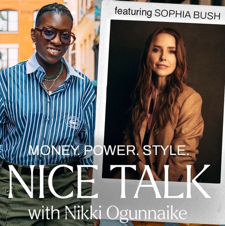 A photo of Nikki Ogunnaike with an inset photo of Sophia Bush and text reading Money. Power. Style. Nice Talk with Nikki Ogunnaike