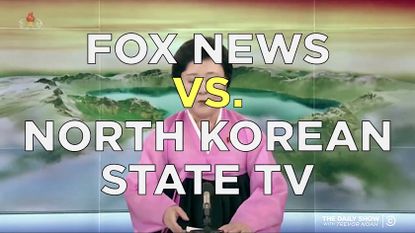 Fox News versus North Korean state TV