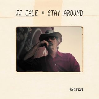 JJ Cale 'Stay Around' album artwork