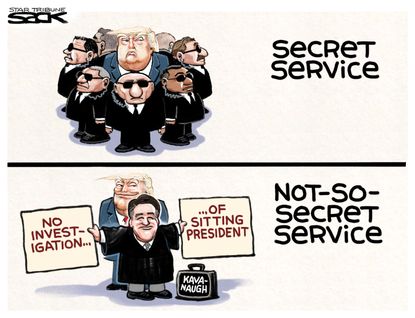 Political cartoon U.S. Brett Kavanaugh Supreme Court SCOTUS Trump secret service Russia investigation