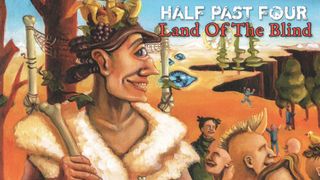 Half Past Four - Land Of The Blind album cover
