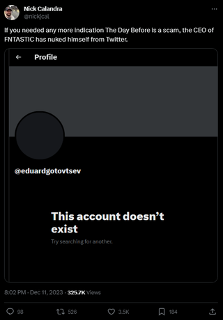 A post that reads: "If you needed any more indication The Day Before is a scam, the CEO of FNTASTIC has nuked himself from Twitter."