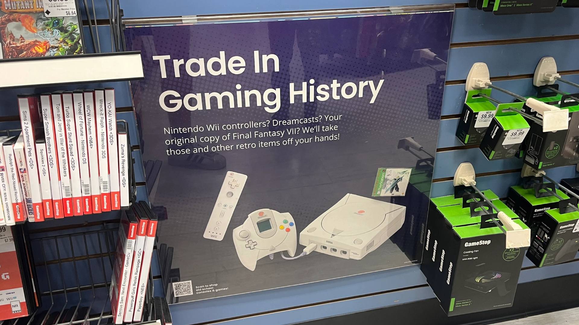 Sign GameStop that reads &amp;quot;Trade In Gaming History: &amp;quot;Nintendo Wii controllers? Dreamcasts? Your original copy of Final Fnatasy VII? We'll take those and other retro items off your hands.&amp;quot;