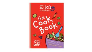 Ella's Kitchen: The Cookbook: The Red One by Ella’s Kitchen