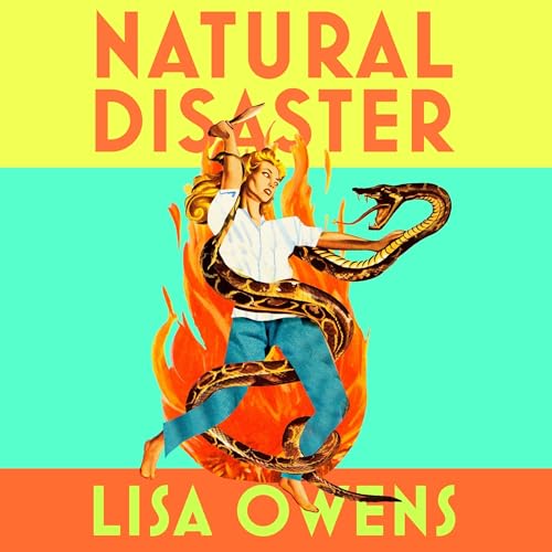 Natural Disaster: 'mrs Dalloway Meets Motherland' (the Times) in This Hilariously Relatable, Sharply Observed New Novel From the Author of Not Working
