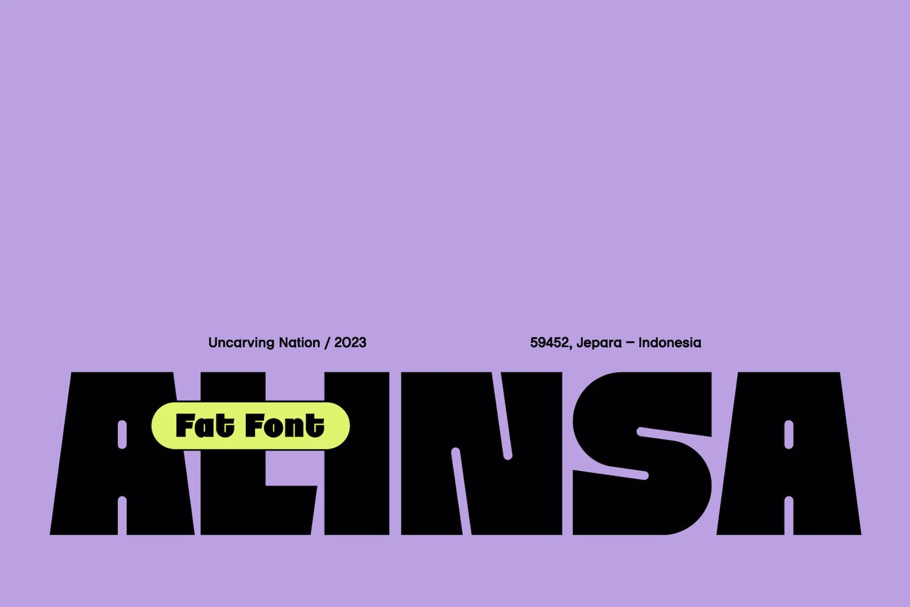 Uncarving Nation designed the font Alinsa