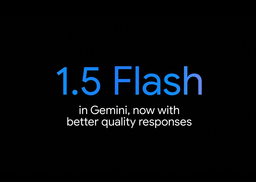 Google Gemini receives its 1.5 Flash model.