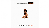   Notorious BIG: Ready To Die