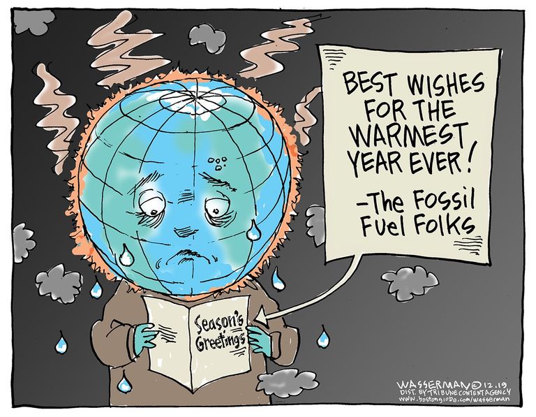 Editorial Cartoon U.S. Seasons Greetings World Warmest Fossil Fuels ...