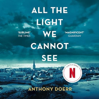 All the Light We Cannot See by Anthony Doerr, £5.50 | Amazon
