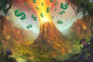 A money volcano.