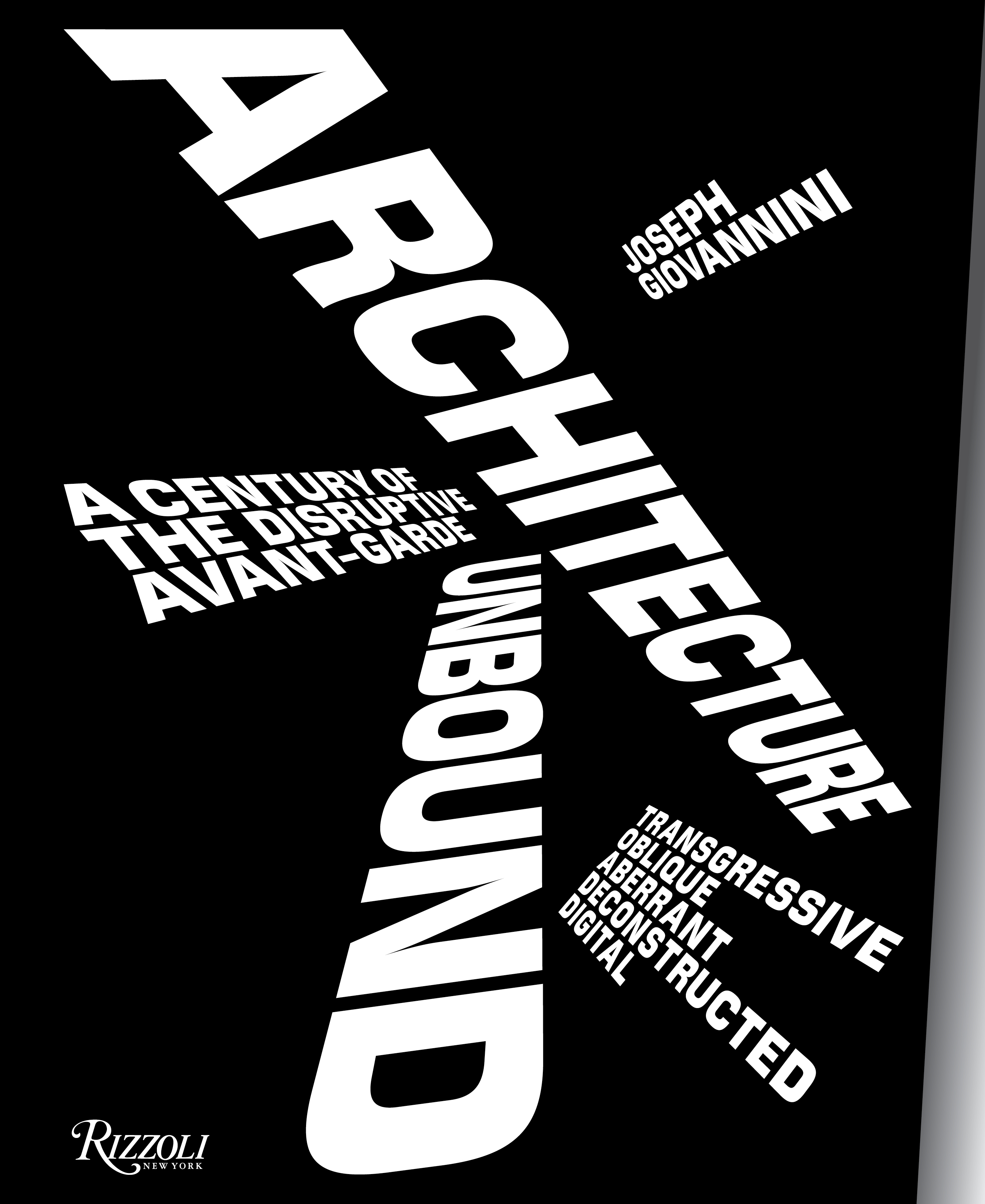 cover of architecture book Architecture Unbound - A Century of the Disruptive Avant-Garde