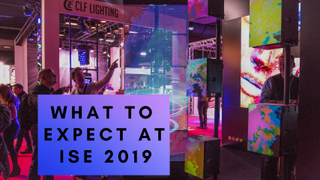 What to Expect at ISE 2019
