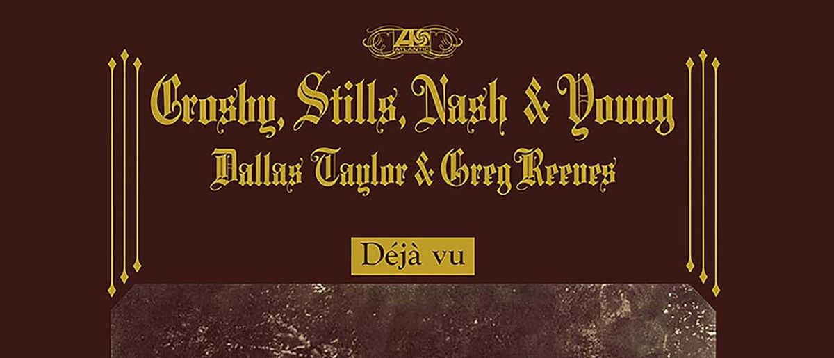 Crosby, Stills, Nash &amp; Young: Déjà Vu cover art 