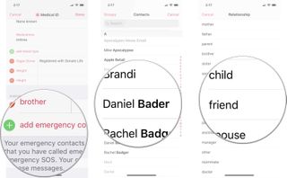 Tap Add emergency contact, pick a contact, pick a releationship