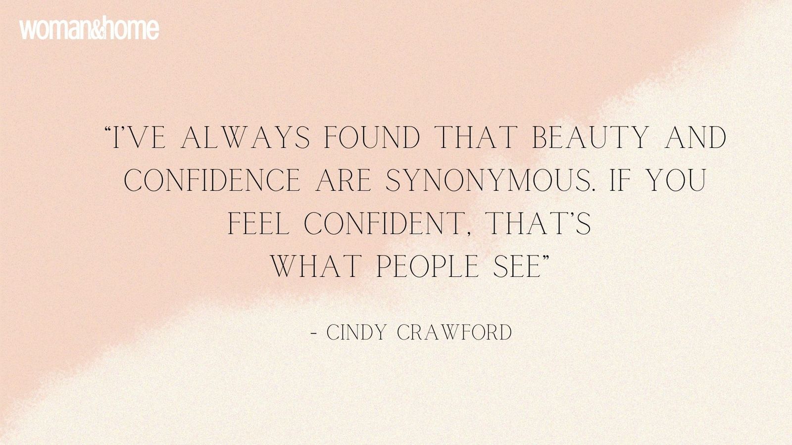Body confidence quotes from celebs and life coaches | Woman & Home