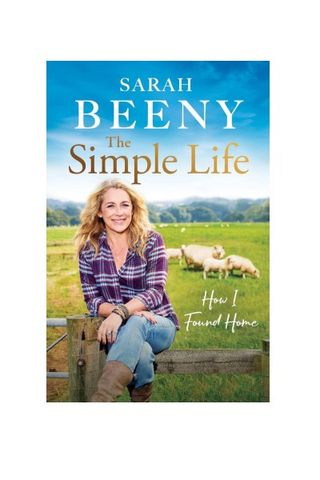 Sarah Beeny The Simple Life How I Found Home