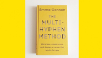 The Multi-Hyphen Method by Emma Gannon
