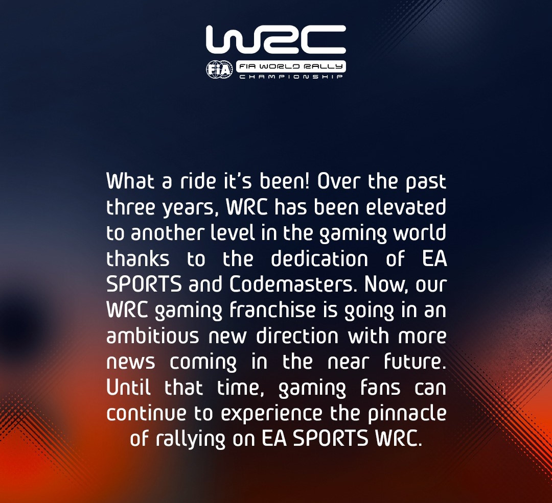 Over the past three years, WRC has been elevated to another level in the gaming world thanks to the dedication of EA Sports and Codemasters, Now, our WRC gaming franchise is going in an ambitious new direction with more news coming in the near future.
