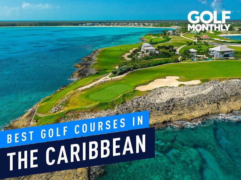 The Best Golf Courses In The Caribbean Golf Monthly Courses Golf