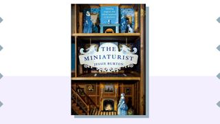 Jessie Burton The Miniaturist Books to read now before the tv show
