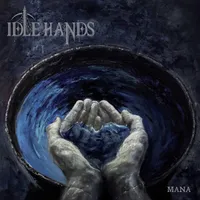 18. Idle Hands - Mana