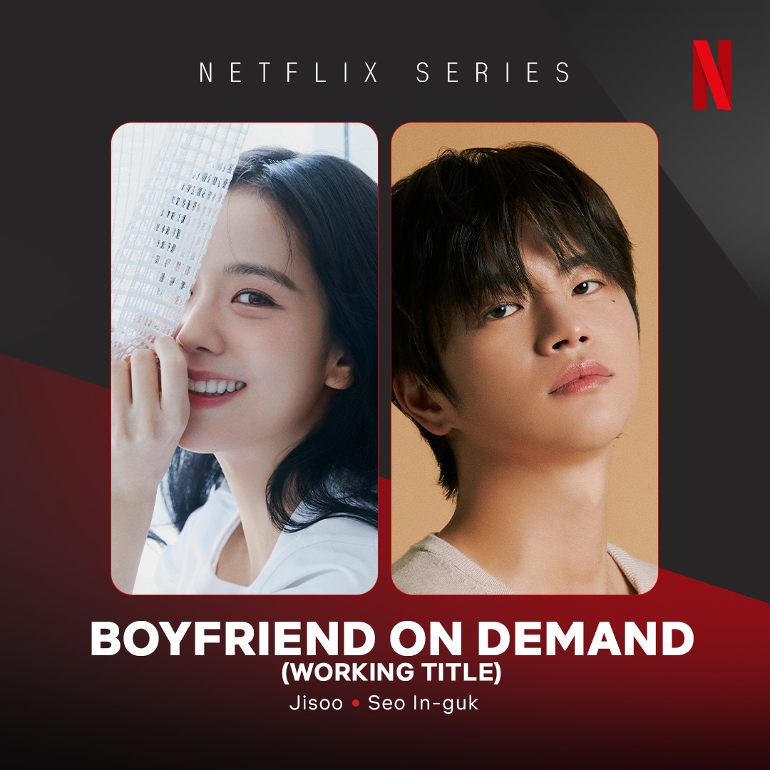 A Netflix promotional image for the K-drama 'Boyfriend on Demand (working title)' with portraits of the actors Jisoo and Seo In-guk. Jisoo smiles while covering half her face with a white netted curtain.