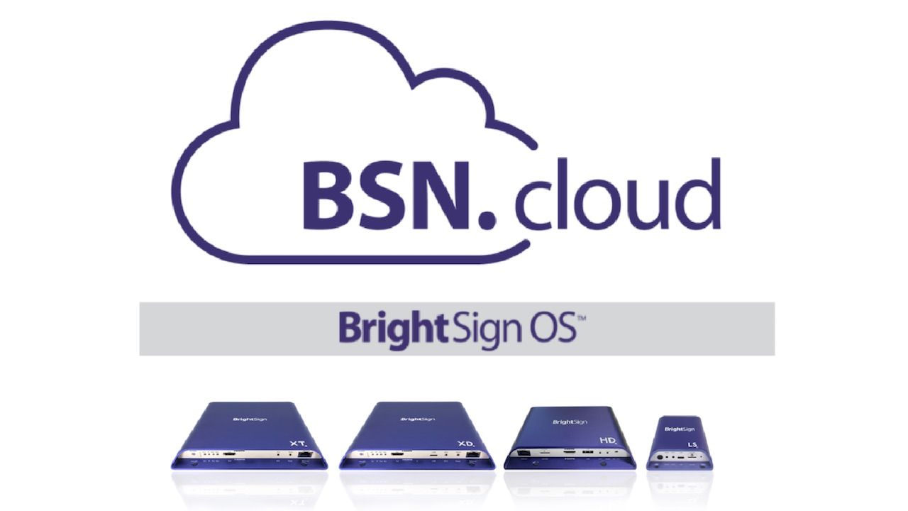 BrightSign has launched BSN.cloud, a cloud-based player management platform for connected digital signage networks.