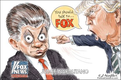 Political Cartoon U.S. Judge Napolitano Fox News Trump British spying