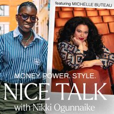 A photo of Nikki Ogunnaike with an inset photo of Michelle Buteau and text reading Money. Power. Style. Nice Talk with Nikki Ogunnaike