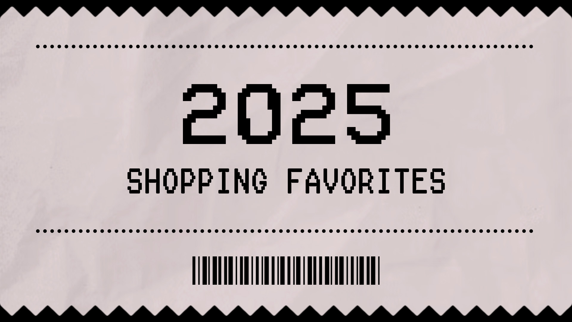 2025 shopping favorites. 