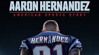 Promo image of American Sports Story: Aaron Hernandez