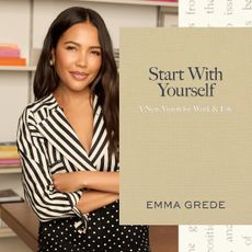 a split image of emma grede posing with her arms crossed and the cover of her book start with yourself 