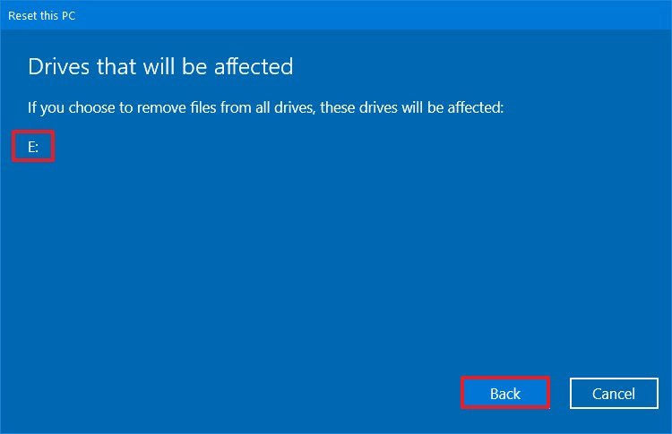 Windows 10 Reset the PC list of affected drives