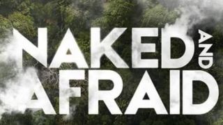 Naked and Afraid