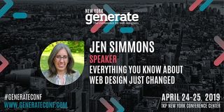 CSS layout legend Jen Simmons is the closing keynote speaker at the years generate